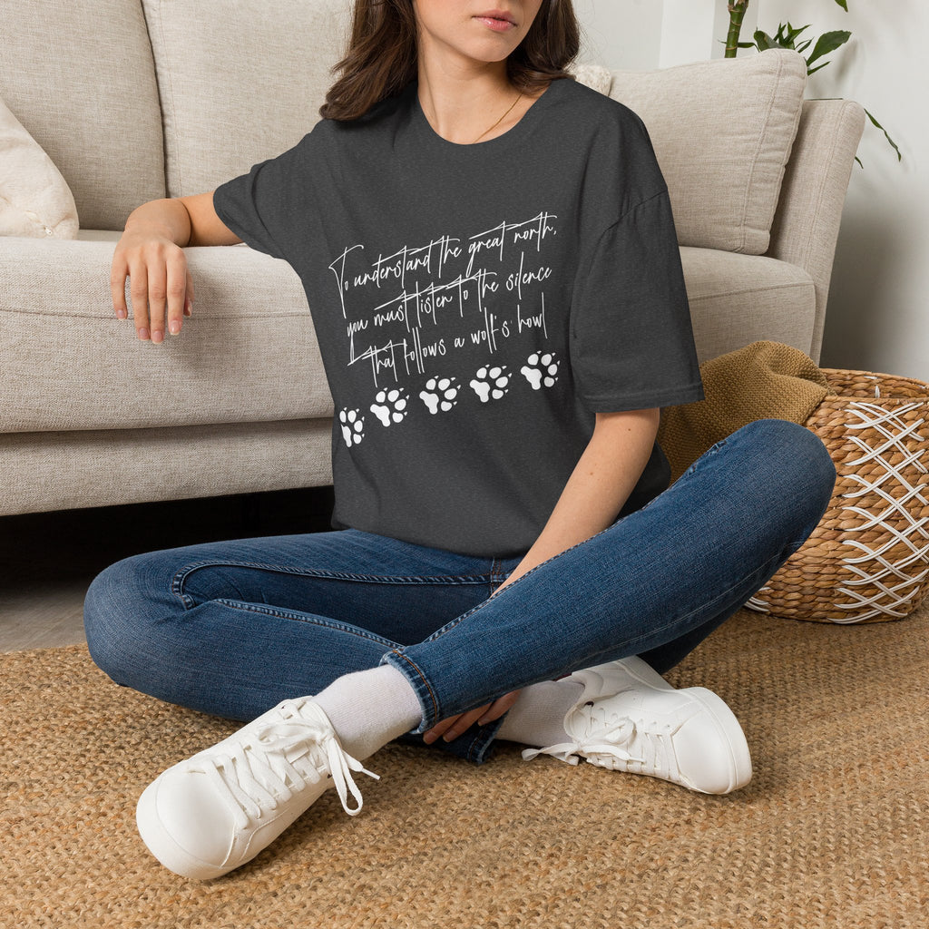 T-Shirt — "To Understand the Great North" Wolf Paw Graphic Tee