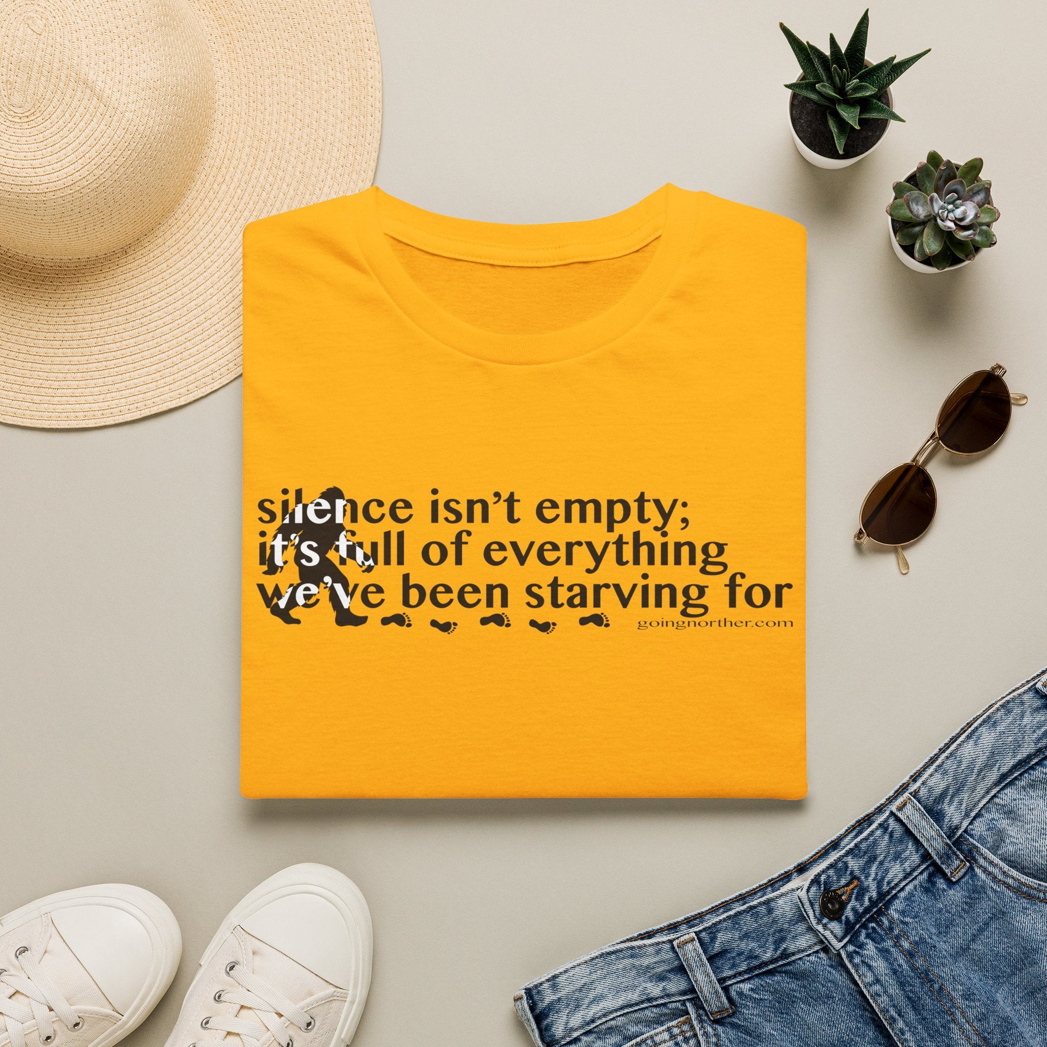 Sasquatch T-Shirt — "Silence Isn't Empty: It's Full of Everything We've Been Starving For" Inspirational Quote Tee