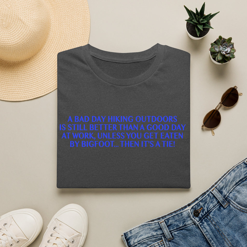 Funny Hiking T-Shirt - A Bad Day Outdoors vs. Bigfoot Tie