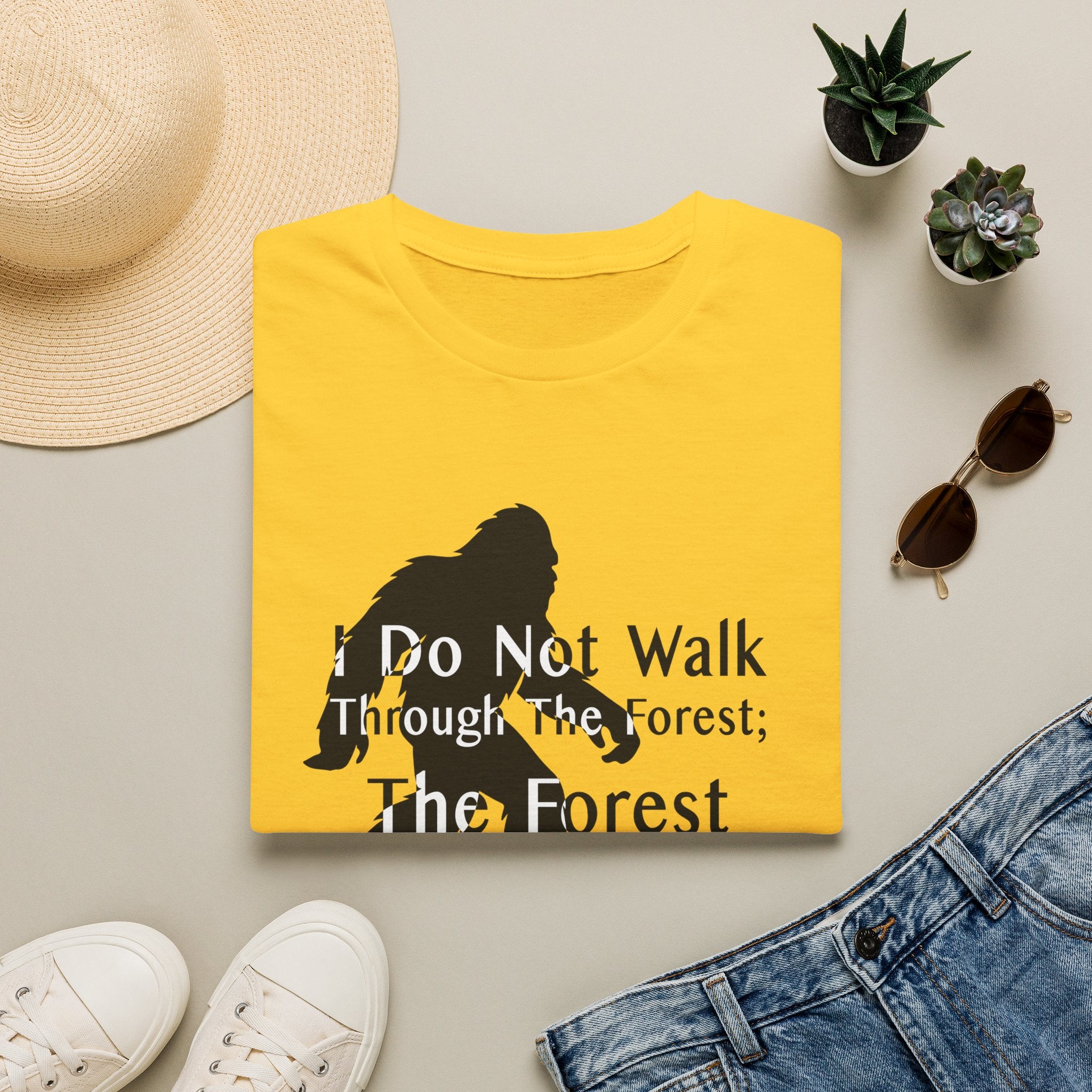 Bigfoot Quote T-Shirt — "I Do Not Walk Through The Forest; The Forest Breathes With Me"