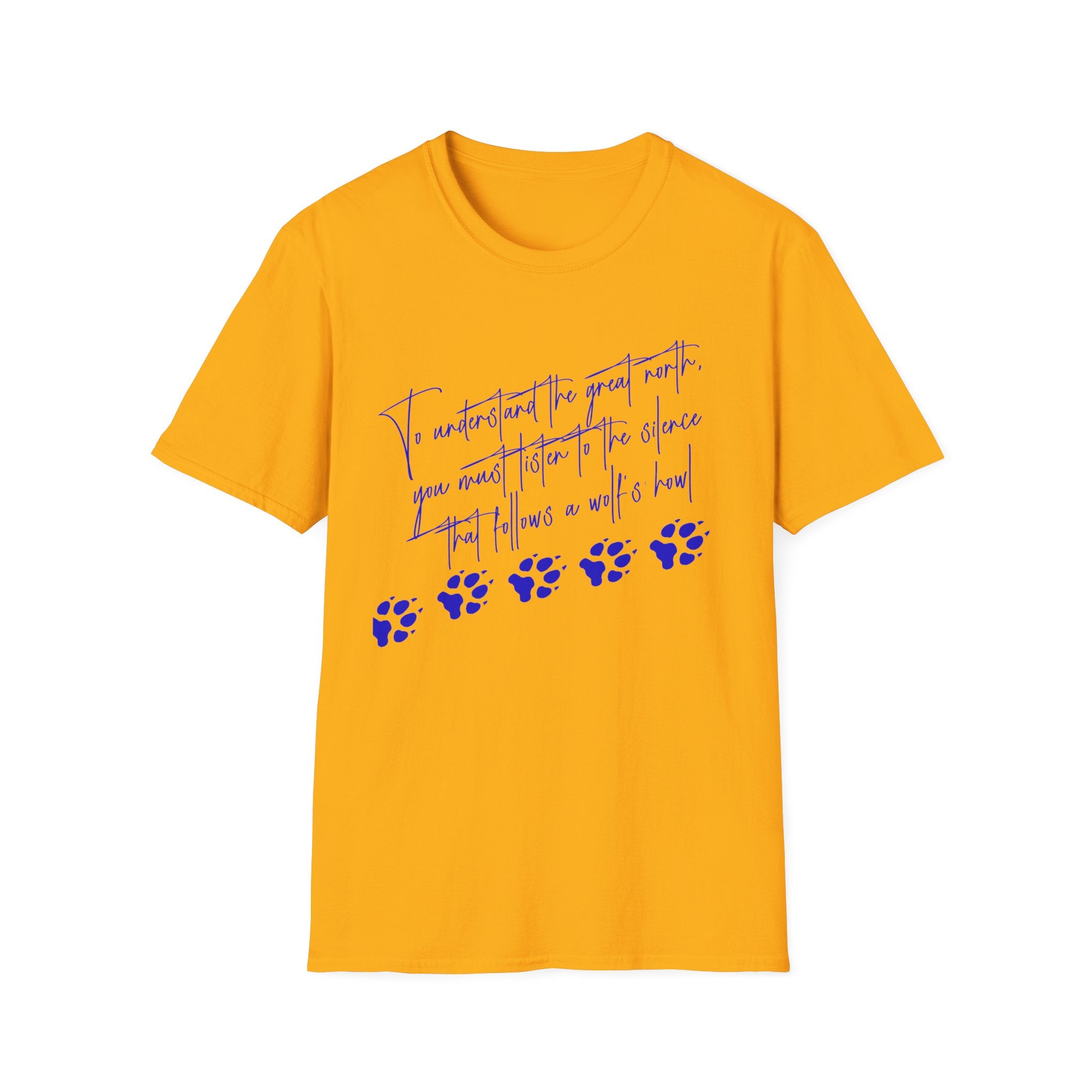 T-Shirt — "To Understand the Great North" Wolf Paw Graphic Tee