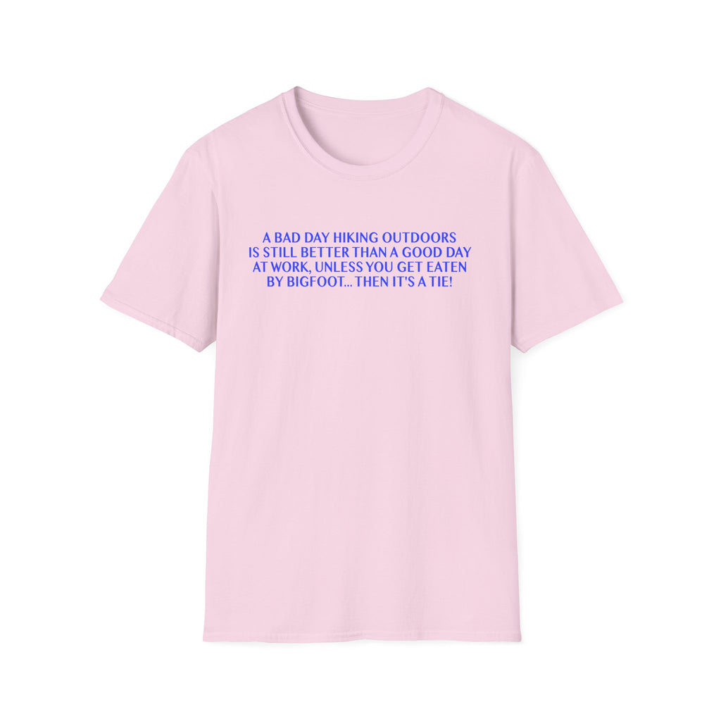 Funny Hiking T-Shirt - A Bad Day Outdoors vs. Bigfoot Tie