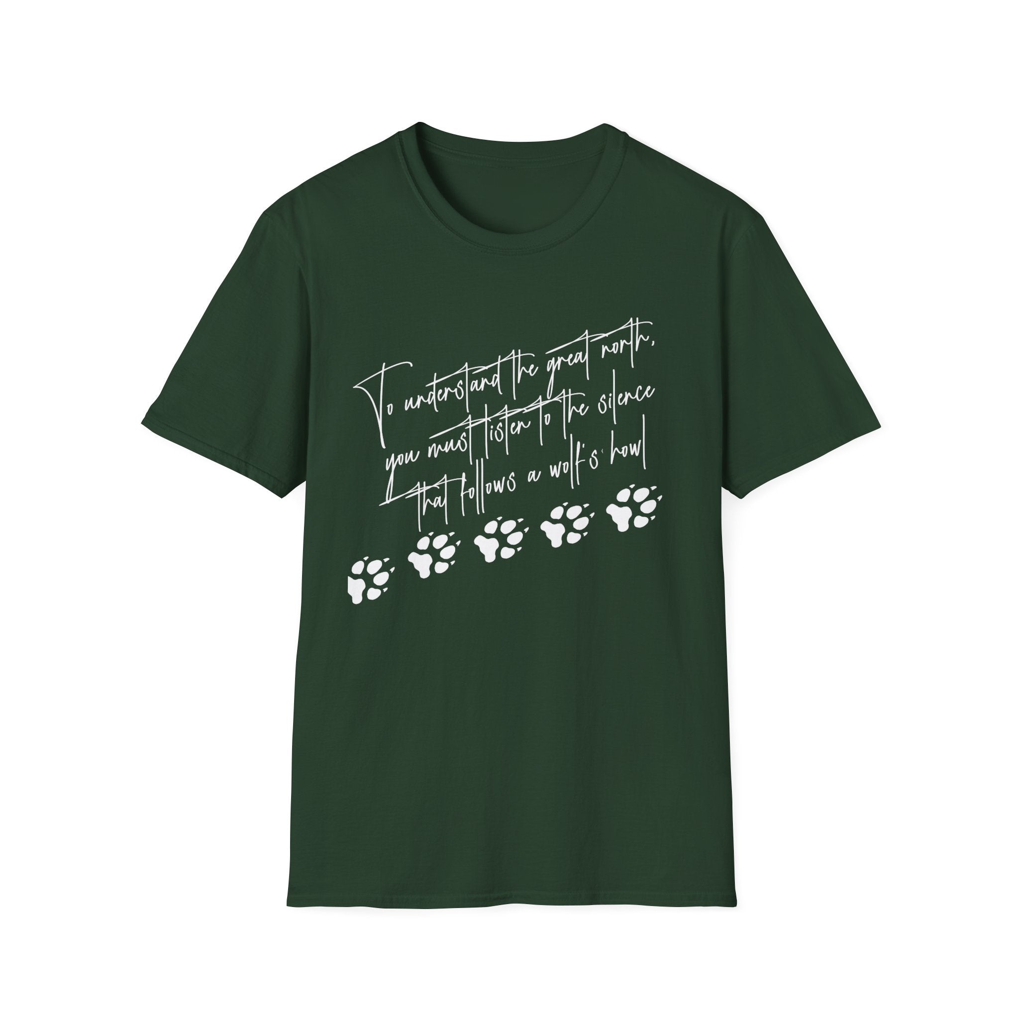 T-Shirt — "To Understand the Great North" Wolf Paw Graphic Tee