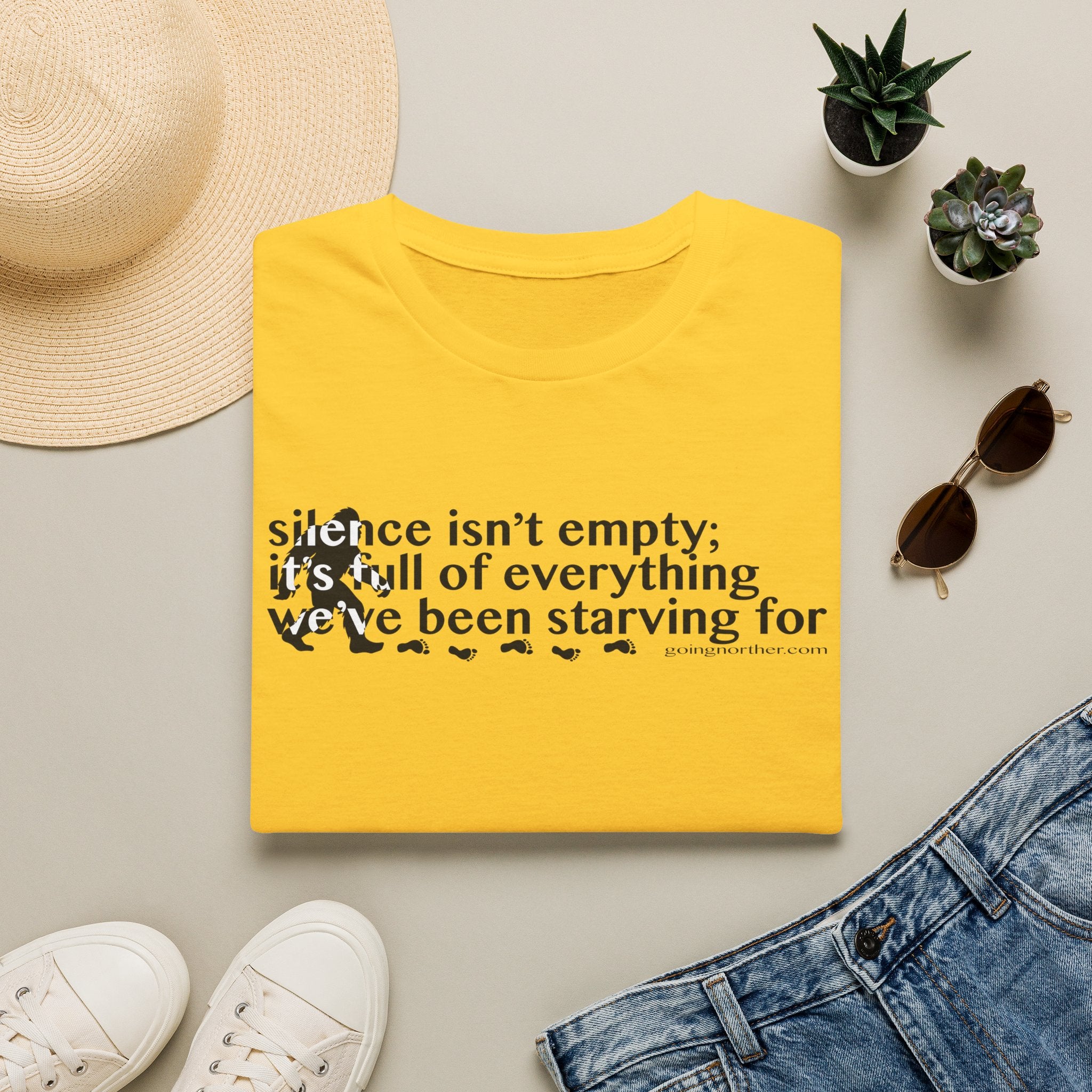 Sasquatch T-Shirt — "Silence Isn't Empty: It's Full of Everything We've Been Starving For" Inspirational Quote Tee