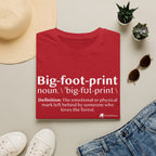 Big-foot-print T-Shirt — Funny Bigfoot Definition Tee