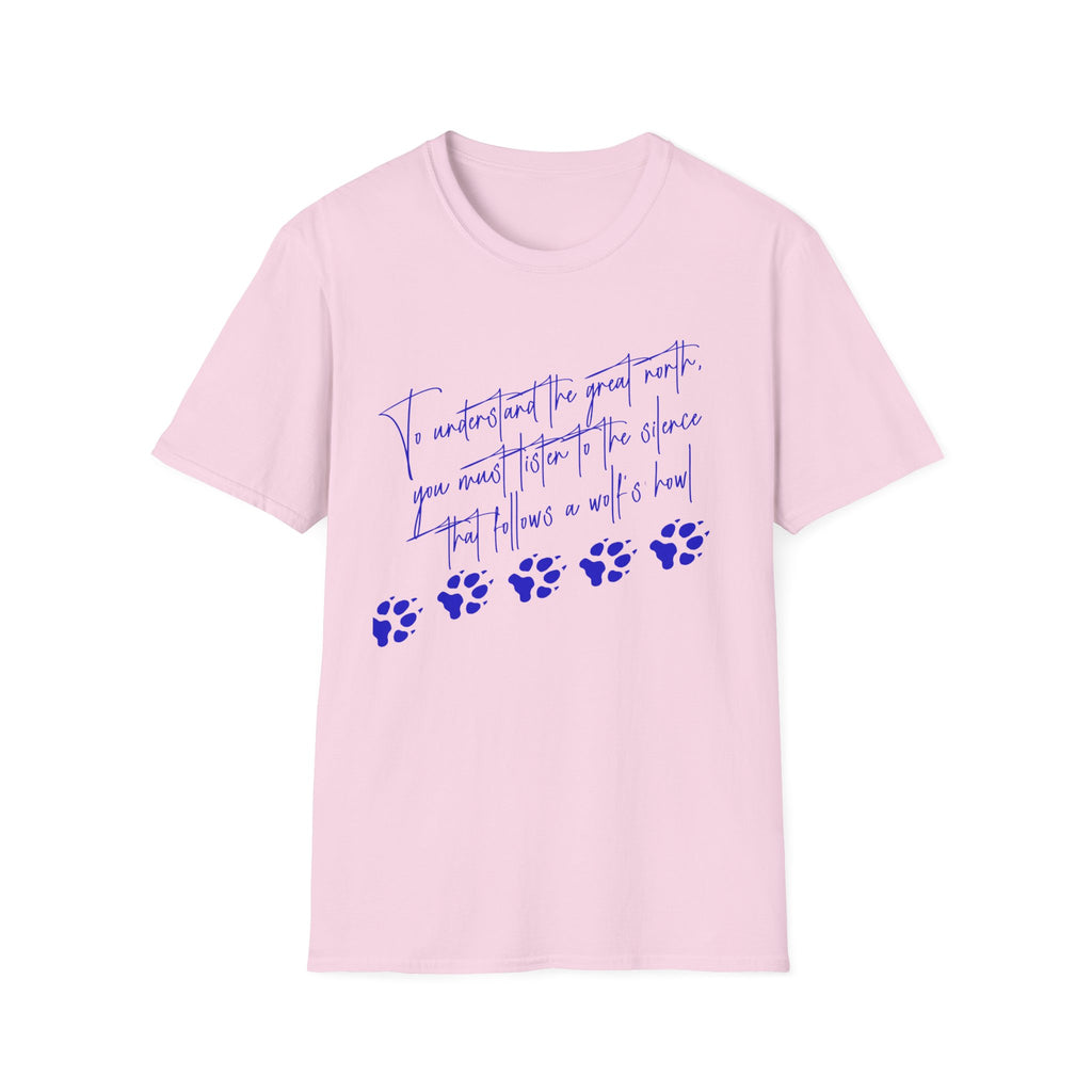 T-Shirt — "To Understand the Great North" Wolf Paw Graphic Tee