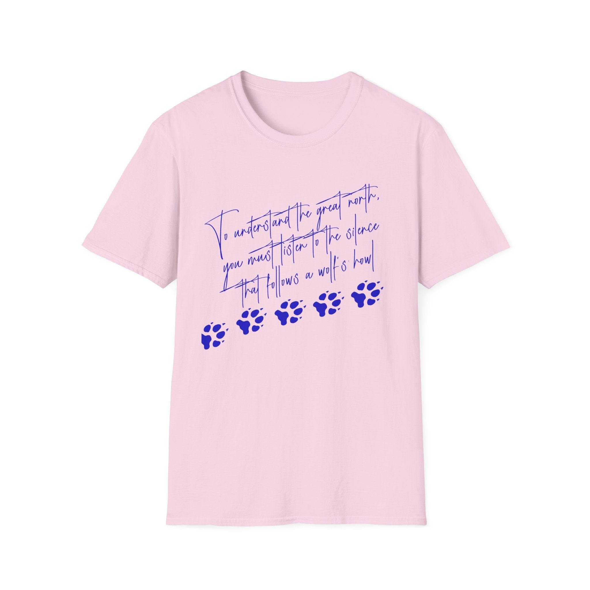 T-Shirt — "To Understand the Great North" Wolf Paw Graphic Tee