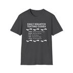 Daily Squatch Texting Codes T-Shirt — Funny Sasquatch Footprint Tee for Bigfoot Fans