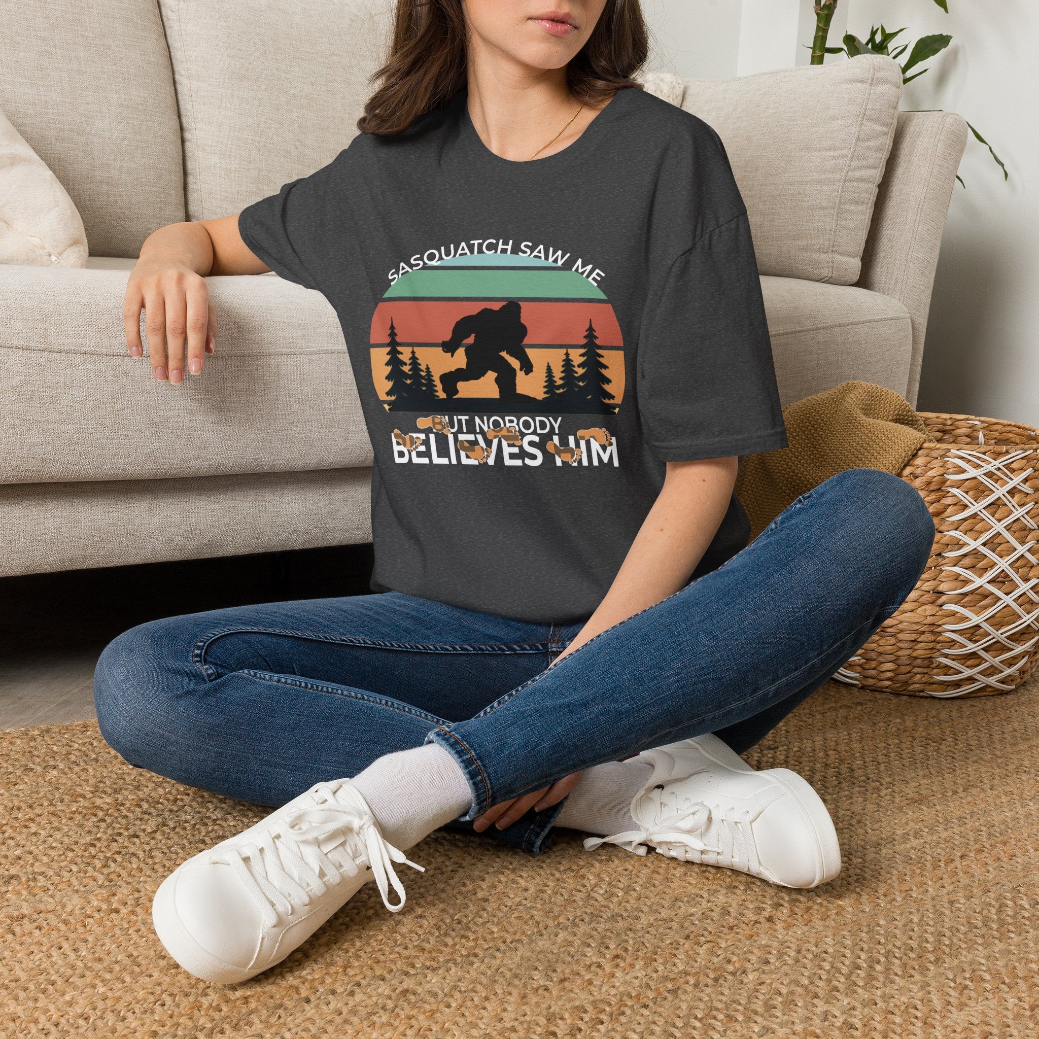 Sasquatch Saw Me - But Nobody Believes Him T-Shirt