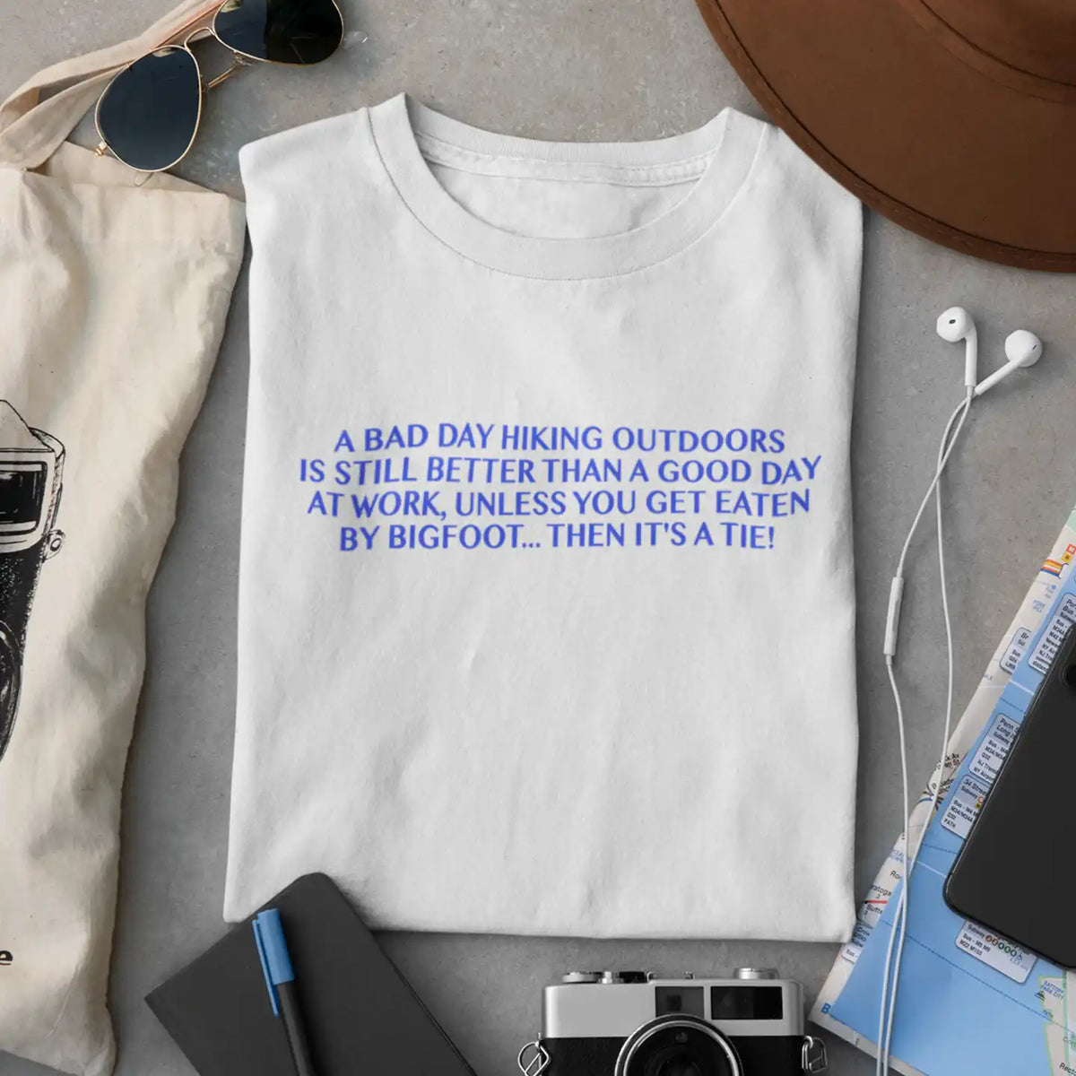 Funny Hiking T-Shirt - A Bad Day Outdoors vs. Bigfoot Tie