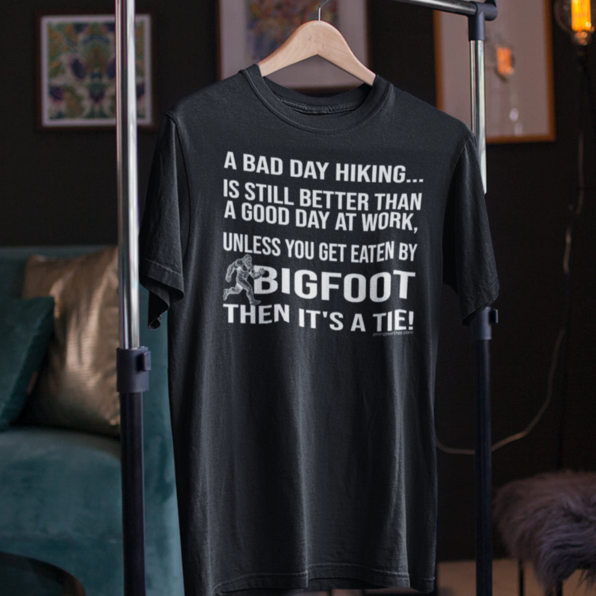 Bigfoot Hiking T-Shirt — “A Bad Day Hiking… Is Still Better Than A Good Day At Work”