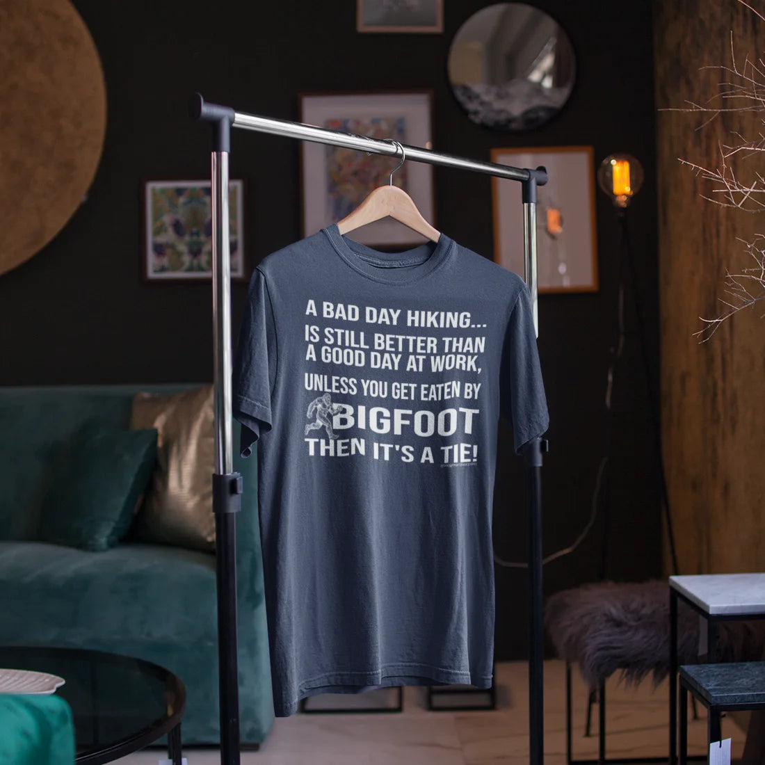Bigfoot Hiking T-Shirt — “A Bad Day Hiking… Is Still Better Than A Good Day At Work”